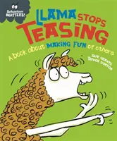 Behaviour Matters: Llama Stops Teasing - Książka o wyśmiewaniu się z innych - Behaviour Matters: Llama Stops Teasing - A book about making fun of others