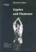 Cyganie i flamenco: Pojawienie się sztuki flamenco w Andaluzji, Interface Collection tom 6 - Gypsies and Flamenco: The Emergence of the Art of Flamenco in Andalusia, Interface Collection Volume 6