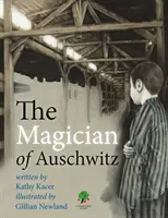 Magik z Auschwitz - Magician of Auschwitz