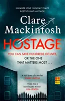 Zakładnik - trzymający w napięciu nowy bestseller Sunday Times - Hostage - The gripping new Sunday Times bestselling thriller