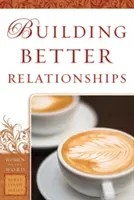 Budowanie lepszych relacji - Building Better Relationships