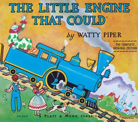 The Little Engine That Could: Kompletne, oryginalne wydanie - The Little Engine That Could: The Complete, Original Edition