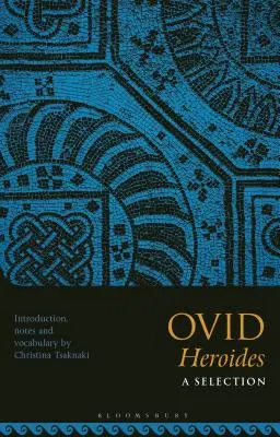 Owidiusz, Heroidy: Wybór - Ovid, Heroides: A Selection