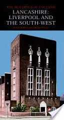 Lancashire: Liverpool i południowy zachód - Lancashire: Liverpool and the South West