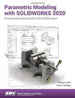 Modelowanie parametryczne z Solidworks 2020 - Parametric Modeling with Solidworks 2020