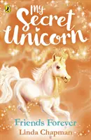 Mój sekretny jednorożec: Przyjaciele na zawsze - My Secret Unicorn: Friends Forever