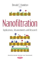 Nanofiltracja - zastosowania, postępy i badania - Nanofiltration - Applications, Advancements & Research