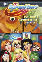 Dawne czasy w Super Hero High - Past Times at Super Hero High