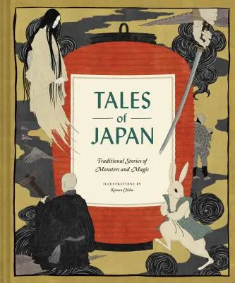 Tales of Japan: Tradycyjne opowieści o potworach i magii (Księga mitologii japońskiej, Japońskie opowieści ludowe) - Tales of Japan: Traditional Stories of Monsters and Magic (Book of Japanese Mythology, Folk Tales from Japan)