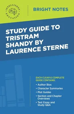 Przewodnik do Tristrama Shandy'ego autorstwa Laurence'a Sterne'a - Study Guide to Tristram Shandy by Laurence Sterne