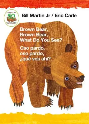 Niedźwiedź brunatny, niedźwiedź brunatny, co widzisz? / Oso Pardo, Oso Pardo, Qu Ves Ah? (Dwujęzyczna książka planszowa - angielski / hiszpański) - Brown Bear, Brown Bear, What Do You See? / Oso Pardo, Oso Pardo, Qu Ves Ah? (Bilingual Board Book - English / Spanish)