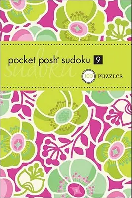 Pocket Posh Sudoku 9: 100 łamigłówek - Pocket Posh Sudoku 9: 100 Puzzles