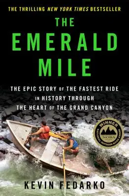 Szmaragdowa mila: Epicka historia najszybszej przejażdżki w historii przez serce Wielkiego Kanionu - The Emerald Mile: The Epic Story of the Fastest Ride in History Through the Heart of the Grand Canyon