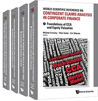 World Scientific Reference on Contingent Claims Analysis in Corporate Finance (w 4 tomach) - World Scientific Reference on Contingent Claims Analysis in Corporate Finance (in 4 Volumes)