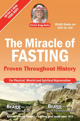 Cud postu: Udowodnione w całej historii - The Miracle of Fasting: Proven Throughout History