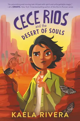 Cece Rios i pustynia dusz - Cece Rios and the Desert of Souls