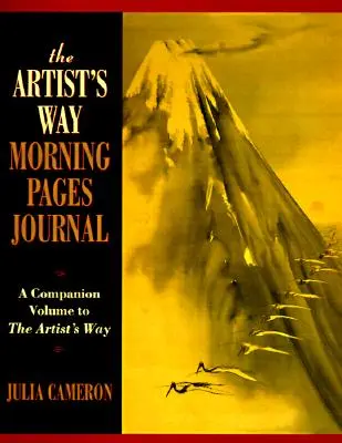 The Artist's Way Morning Pages Journal: Tom towarzyszący książce The Artist's Way - The Artist's Way Morning Pages Journal: A Companion Volume to the Artist's Way