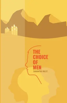Wybór mężczyzn - The Choice of Men