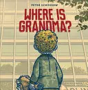 Gdzie jest babcia? - Where Is Grandma?