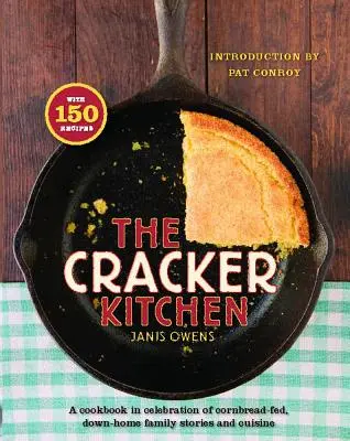 The Cracker Kitchen: Książka kucharska na cześć chleba kukurydzianego, Down H - The Cracker Kitchen: A Cookbook in Celebration of Cornbread-Fed, Down H