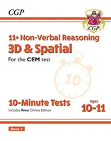 11+ 10-minutowe testy CEM: Rozumowanie niewerbalne 3D i Przestrzenne - Wiek 10-11 Książka 1 (z edycją online) - 11+ CEM 10-Minute Tests: Non-Verbal Reasoning 3D & Spatial - Ages 10-11 Book 1 (with Online Ed)