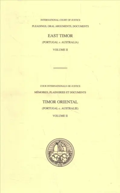 Pisma procesowe, argumenty ustne, dokumenty: Sprawa dotycząca Timoru Wschodniego (Portugalia przeciwko Australii) - Pleadings, Oral Arguments, Documents: Case Concerning East Timor (Portugal V. Australia)