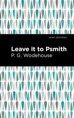 Zostaw to Psmithowi - Leave It to Psmith