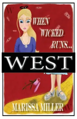 Kiedy zły biegnie: Zachód - When Wicked Runs: West