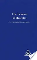 Prace Herkulesa - interpretacja astrologiczna - Labours of Hercules - An Astrological Interpretation