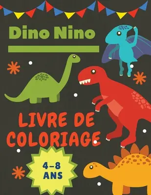 Dinosaure Livre de coloriage pour les enfants: Książeczka do kolorowania fantastycznych dinozaurów dla chłopców, dziewczynek, maluchów i dzieci. - Dinosaure Livre de coloriage pour les enfants: Livre de coloriage fantastique sur les dinosaures pour les garons, les filles, les tout-petits et les