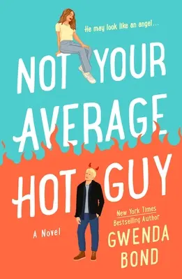 Nie twój przeciętny gorący facet - Not Your Average Hot Guy