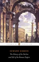 Historia schyłku i upadku cesarstwa rzymskiego - The History of the Decline and Fall of the Roman Empire