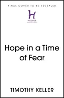 Nadzieja w czasach strachu - Zmartwychwstanie i znaczenie Wielkanocy - Hope in Times of Fear - The Resurrection and the Meaning of Easter