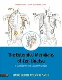 Rozszerzone meridiany Zen Shiatsu: Przewodnik i kolorowanka - The Extended Meridians of Zen Shiatsu: A Guidebook and Colouring Book