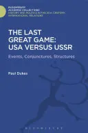 Ostatnia wielka gra: USA kontra ZSRR - The Last Great Game: USA Versus USSR