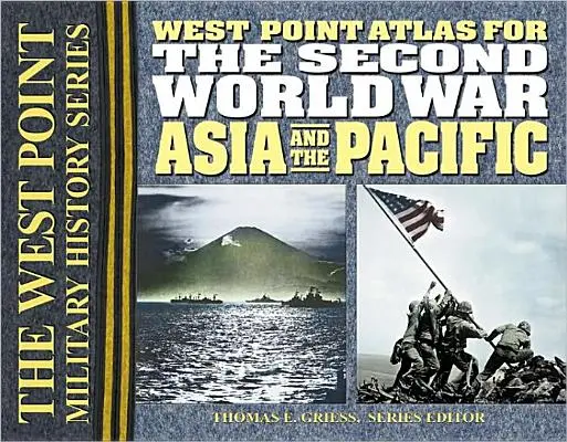 Atlas Azji i Pacyfiku z czasów drugiej wojny światowej - The Second World War Asia and the Pacific Atlas