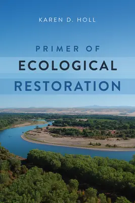 Elementarz odnowy ekologicznej - Primer of Ecological Restoration