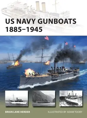Kanonierki Marynarki Wojennej Stanów Zjednoczonych 1885-1945 - US Navy Gunboats 1885-1945