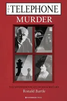 Morderstwo przez telefon: Tajemnicza śmierć Julii Wallace - The Telephone Murder: The Mysterious Death of Julia Wallace