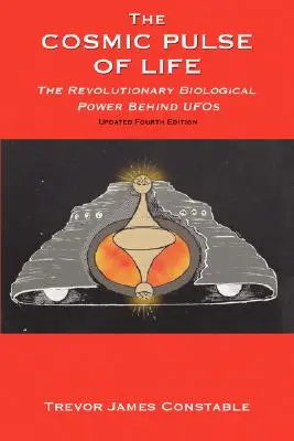 Kosmiczny puls życia: Rewolucyjna siła biologiczna stojąca za UFO - The Cosmic Pulse of Life: The Revolutionary Biological Power Behind UFOs