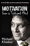 Motywacja z udręczonego umysłu - Motivation from a Tortured Mind