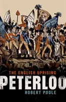 Peterloo: Powstanie angielskie - Peterloo: The English Uprising