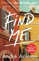 Znajdź mnie - TOP TEN BESTSELLERÓW SUNDAY TIMES - Find Me - A TOP TEN SUNDAY TIMES BESTSELLER