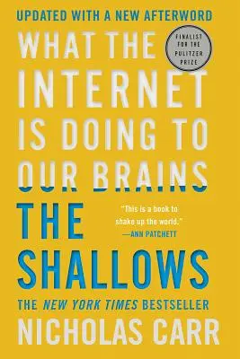 The Shallows: Co internet robi z naszymi mózgami - The Shallows: What the Internet Is Doing to Our Brains