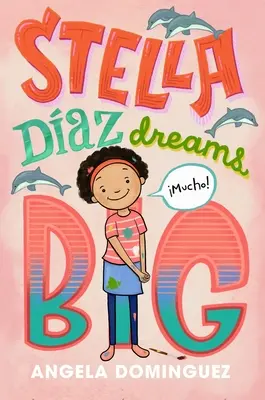 Stella Daz ma wielkie marzenia - Stella Daz Dreams Big