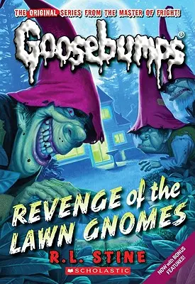 Zemsta trawnikowych gnomów (Classic Goosebumps #19), 19 - Revenge of the Lawn Gnomes (Classic Goosebumps #19), 19