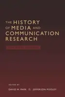 Historia badań nad mediami i komunikacją; Kontestowane wspomnienia - The History of Media and Communication Research; Contested Memories