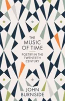 Muzyka czasu - poezja XX wieku - Music of Time - Poetry in the Twentieth Century