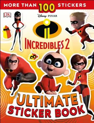 Ultimate Sticker Book: Disney Pixar: Iniemamocni 2 - Ultimate Sticker Book: Disney Pixar: The Incredibles 2