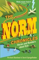 Norm Chronicles - Historie i liczby o niebezpieczeństwie - Norm Chronicles - Stories and numbers about danger